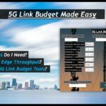 5G Link Budget Made Easy!